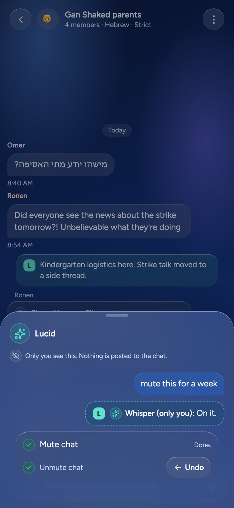 A parents’ group with the Lucid Assistant: “mute this for a week” is done at once, with an Undo button, and only the asker sees it.